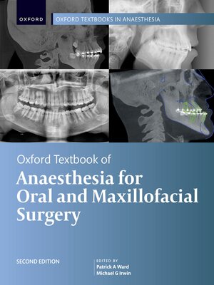 cover image of Oxford Textbook of Anaesthesia for Oral and Maxillofacial Surgery